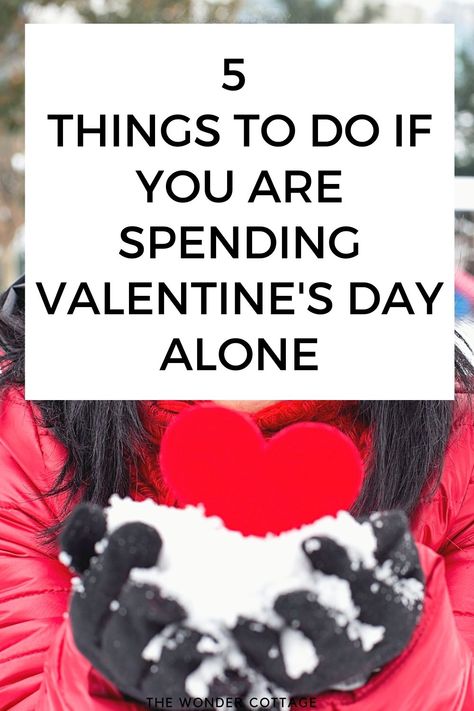 Spending valentine's day alone? Here are a few things you can do Things To Do On Valentines Day Single, Valentines Day Alone, Alone On Valentines Day, Me On Valentines Day, Secret Wallpaper, Valentines For Singles, Single People, Family Is Everything, Single Life