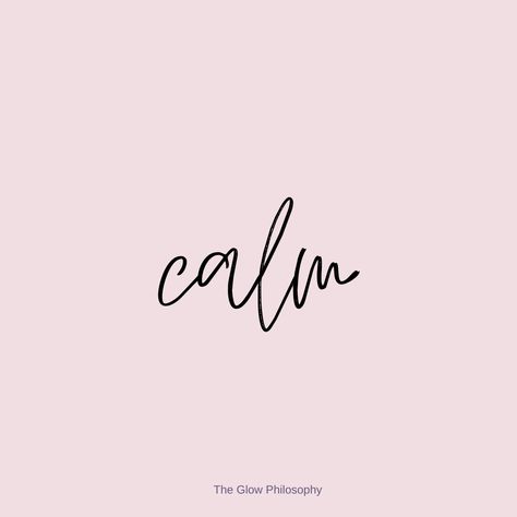 Calm Vision Board, Calm Tattoo Symbol, Calm Aesthetic Quotes, Calm Down Tattoo, Calm Person Aesthetic, A Calm Love, Calm Tattoo, Calm Personality, Confident Words