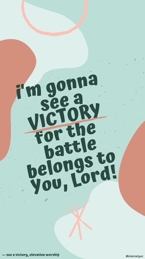 I’m Gonna See A Victory, See A Victory Elevation Worship Lyrics, More Than Able Elevation Worship Lyrics, Worship Music Quotes, Worship Lyrics Aesthetic, Elevation Worship Wallpaper, Bible Frames, See A Victory, Elevation Worship Lyrics