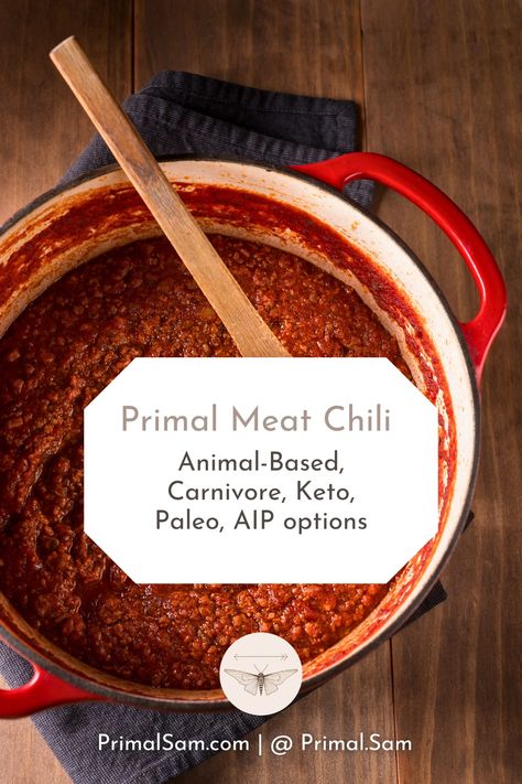 Primal Meat Chili (Paleo, AIP, Animal-Based, Carnivore options) - Primal Sam Carnivore Chili Recipe Crockpot, Carnivore Chilli, Carnivore Diet Chili Recipe, Carnivore Diet Chili, Carnivore Chili Recipe, Carnivore Chili, Meat Chili Recipe, No Meat Chili Recipe, Healthy Main Course