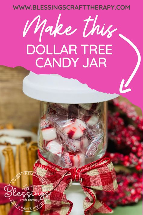 Dollar Tree Diy Crafts Candle Holders, Diy Christmas Candy Dish, Dollar Tree Candy Jar Ideas, Dollar Tree Candy Jar, Diy Burlap Wreath Tutorial, Plastic Candy Jars, Craft Therapy, Christmas Candy Jars, Diy Christmas Candy