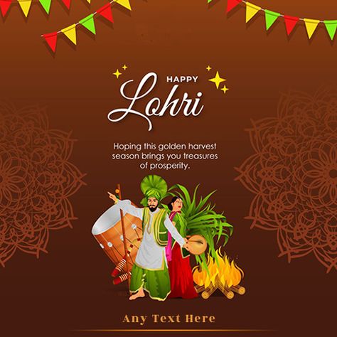 Happy Lohri 2023 greetings cards with names and pics Lohri Pictures, Happy Lohri Images, Lohri Greetings, Happy Lohri Wishes, Lohri Wishes, Picture Edit, Happy Pongal, Happy Lohri, Golden Harvest