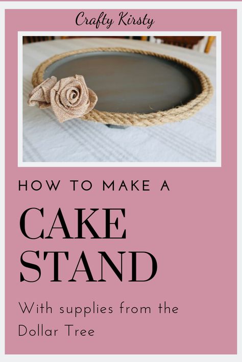 Learn how to make this rustic cake stand with supplies from the Dollar Tree!! Diy Rustic Cake Stand, Diy Dollar Tree Dessert Stand, Dollar Tree Dessert Stand, Dollar Tree Cake Stand Diy, Diy Cardboard Cake Stand, Diy Cake Stand Dollar Store, Tree Cupcake Stand, Diy Wedding Cake Stand, Dollar Store Cupcake Stand Diy Dessert Tray