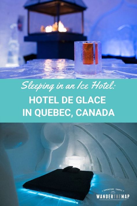 Hotel de Glace: Sleeping in an Ice Hotel in Quebec Ice Hotel Quebec, Ice Hotel, Hot Tubs Saunas, Cocktail Serving, Ice Castles, Stay Overnight, Ice Sculptures, Unique Hotels, Food Decor