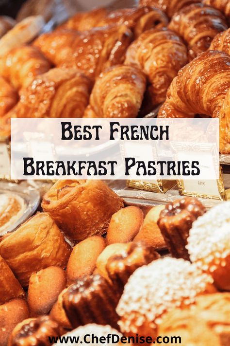 a variety of French breakfast pastries French Breakfast Pastries, French Breakfast Ideas, French Pastries Art, Bread With Jam, French Recipes Authentic, Parisian Breakfast, French Cuisine Recipes, French Pastries Recipes, French Foods