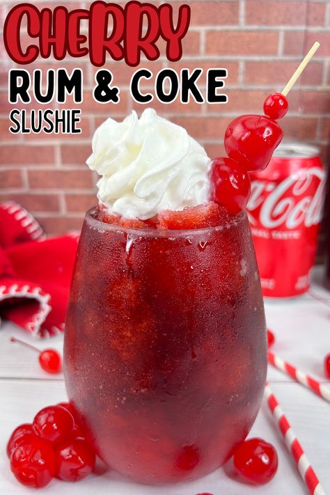 Cherry Rum And Coke, Frozen Cherry Coke Slushies, Alcoholic Slushy Drinks Recipes, Cherry Drinks Alcoholic, Coke Slushie Recipe, Coke Slushie, Slushy Alcohol Drinks, Adult Slushies, Alcoholic Slushies