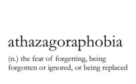 Words & Definitions | Athazagoraphobia (n) the fear of forgetting, being forgotten or ignored, or being replaced Phobia Words, Forgotten Quotes, Unique Words Definitions, Uncommon Words, Fancy Words, Weird Words, Unusual Words, Rare Words, Big Words