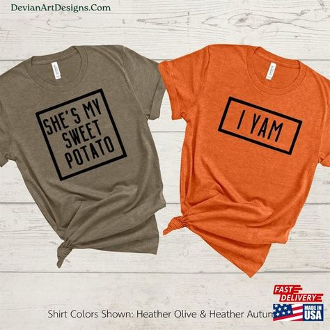 She's My Sweet Potato Shirt I Yam Couples Thanksgiving Shirts Husband Hoodie T-Shirt Check more at https://devianartdesigns.com/product/she-s-my-sweet-potato-shirt-i-yam-couples-thanksgiving-shirts-husband-hoodie-t-shirt/ His And Her Thanksgiving Shirts, Shes My Sweet Potato I Yam Shirt, Funny Thanksgiving Shirts Couples, Thanksgiving Couple Shirts, Couples Thanksgiving Shirts, Friendsgiving Shirts, Couples T Shirts, Couples Thanksgiving, Sweet Shirts