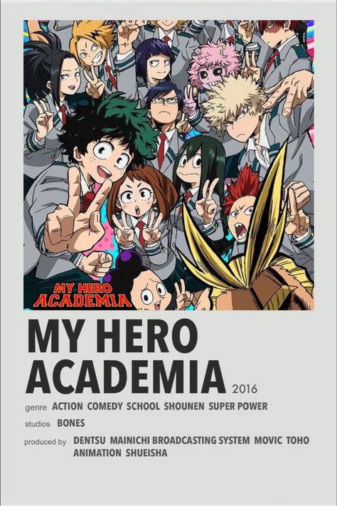 My Hero Academia (Boku No Hero Academia, 僕のヒーロ�ーアカデミア) is a Japanese superhero manga series written and illustrated by Kōhei Horikoshi. The story follows Izuku Midoriya, a boy born without superpowers (called Quirks) in a world where they have become commonplace, but who still dreams of becoming a superhero himself. He is scouted by All Might, Japan's greatest hero, who shares his Quirk with Midoriya after recognizing his potential, and later helps to enroll him in a prestigious high school for h Academia Posters, My Hero Academy, Anime Wall Prints !!, Shojo Anime, Anime Suggestions, Film Posters Minimalist, Animes To Watch, Poster Anime, Anime Printables