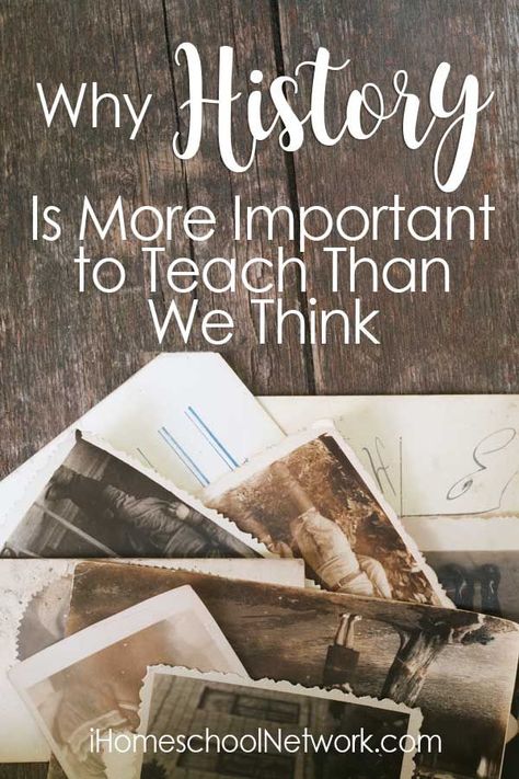 Why History Is More Important to Teach Than We Think • #homeschooling #history History Poster, History Subject, Homeschooling Tips, Homeschool Social Studies, History Classroom, How To Start Homeschooling, Social Studies Lesson, High School Classroom, Homeschool History