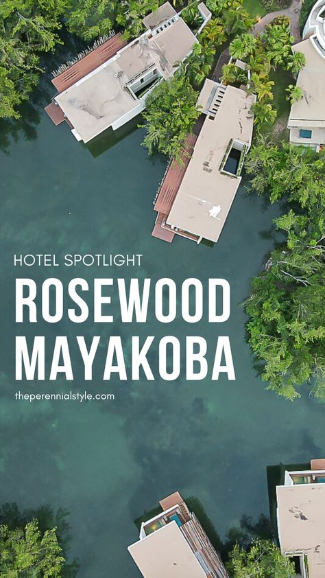 Rosewood Mayakoba, Mexico luxury hotels, romantic getaway Mexico, Mexico honeymoon ideas Mayakoba Mexico, Riveria Maya, Rosewood Mayakoba, Rosewood Hotel, Travel Chic, Riviera Maya Mexico, Luxury Getaway, Luxury Resorts, Romantic Getaway