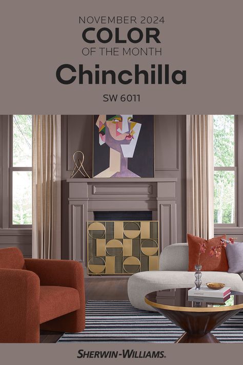 Live your glam life with the Sherwin-Williams November Color of the Month, Chinchilla SW 6011. One of eight colors in our Urban Aunt palette (yes, that's a thing!), this calm collection of metropolitan-inspired hues adds modern, timeless style. Tap this pin to order free color chips.  #SherwinWilliams #DIY #NeutralPaintColors #PurplePaint #Earthtones #InteriorDesign #Color #Inspiration #Paint #HomeImprovement Chinchilla Paint Color Sherwin Williams, Sherwin Williams Chinchilla, Chinchilla Sherwin Williams, Sw Soulmate, Autumn Orchid Sherwin Williams, Hot Cocoa Sherwin Williams, Sw Chinchilla, Chocolate Bedroom, November Colors