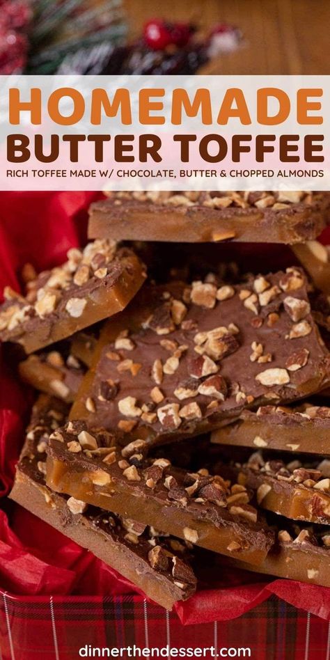 Butter Toffee is rich, unbelievably easy homemade toffee made with easy ingredients like chocolate, sugar, butter, and chopped almonds. The perfect Christmas dessert or holiday gift! Butter Toffee Recipe, Perfect Christmas Dessert, Walnut Fudge, Homemade Toffee, Almond Toffee, Butter Mints, Toffee Recipe, English Toffee, Butter Toffee