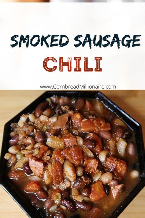 Smoked Sausage Chili is savory, hearty and delicious comfort food. This new recipe tastes better and is much easier to make than the first version. Keeps well in the fridge. Bean Ham Soup, Sausage Chili Recipe, Sausage Chili, Beer Chili, Smoked Sausage Recipes, Classic Southern Recipes, Chili And Cornbread, Chili Ingredients, Hearty Comfort Food