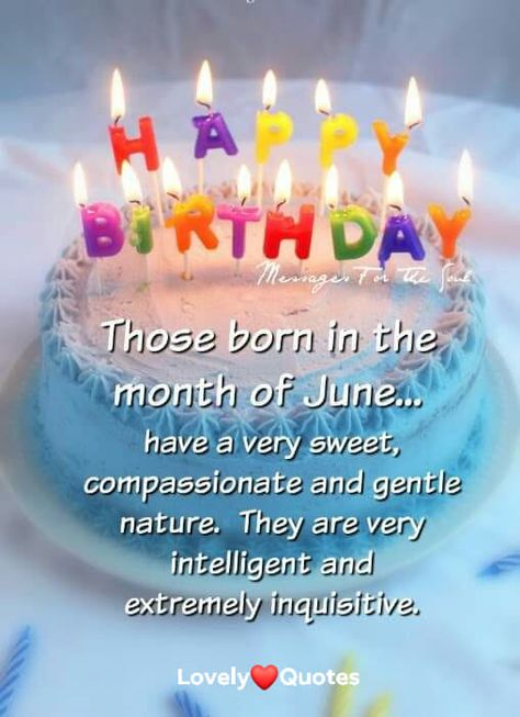 Join us as we wish those born in June a Happy Birthday month! Happy Birthday Month June! Father's Day is this month and is celebrated on the third Sunday of June. "The nation’s first Father’s Day was celebrated on June 19, 1910, in the state of Washington. However, it was not until 1972—58 years after Birthday Month June, Birthday Month Quotes, Happy Birthday Month, June Quotes, Born In June, Happy June, Happy Birthday Wishes Cake, Birthday Wishes Cake, Woodrow Wilson