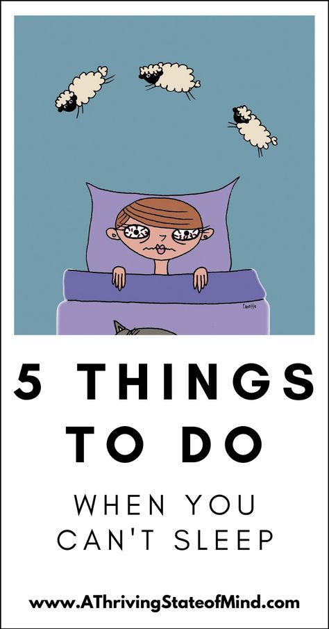 5 Things to Do When you Can't sleep Why Cant I Sleep, What Helps You Sleep, Ways To Fall Asleep, Cant Sleep At Night, How Can I Sleep, When You Cant Sleep, Unable To Sleep, Can Not Sleep, Sleepless Night