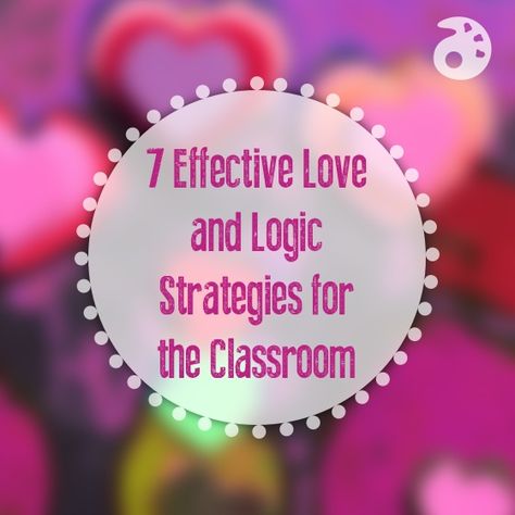 7 Effective Love and Logic Strategies for the Classroom - The Art of Education University Love And Logic For Teachers, Logical Consequences In The Classroom, Love And Logic Classroom, Preschool Behavior, Classroom Discipline, Art Classroom Management, Behavior Management Strategies, Teaching Classroom Management, Love And Logic