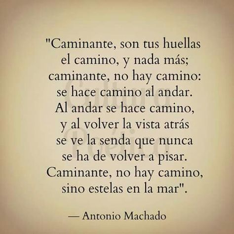 Antonio Machado, Live With Purpose, Cs Lewis, Hush Hush, Inspirational Words, Zen, Affirmations, Poetry, Cards Against Humanity