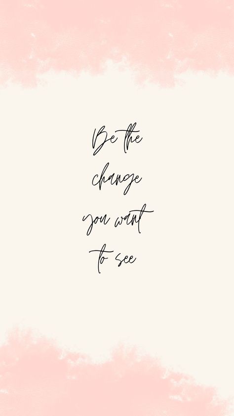 quotes,positive,manifestation,change Be The Change Wallpaper, Nothing Changes Until You Change, Nothing Changes If Nothing Changes Wallpaper, Everyday Goals, Seeing Quotes, Inspirational Life Photos, Awesome Sauce, Be The Change, Quotes Aesthetic