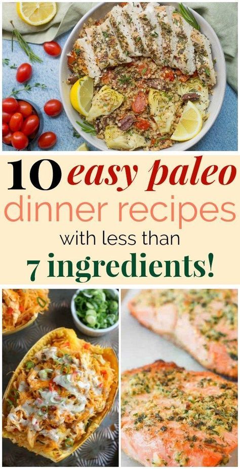 10 Easy Paleo Dinner Recipes | These easy paleo dinner recipes look SO good! I love that they all have fewer than 7 ingredients! These will be perfect paleo dinners for busy weeknights. They’re also great easy paleo recipes for beginners! Plus, they’re all Whole30 compliant, gluten-free, grain-free, and dairy free. Definitely pinning! #paleo #whole30 #glutenfree #grainfree #dairyfree Paleo Diet Rules, Easy Paleo Dinner, Easy Paleo Dinner Recipes, Paleo Diet For Beginners, Paleo Dinner Recipes, Easy Paleo Recipes, Paleo For Beginners, Paleo Dinners, Paleo Recipes Breakfast