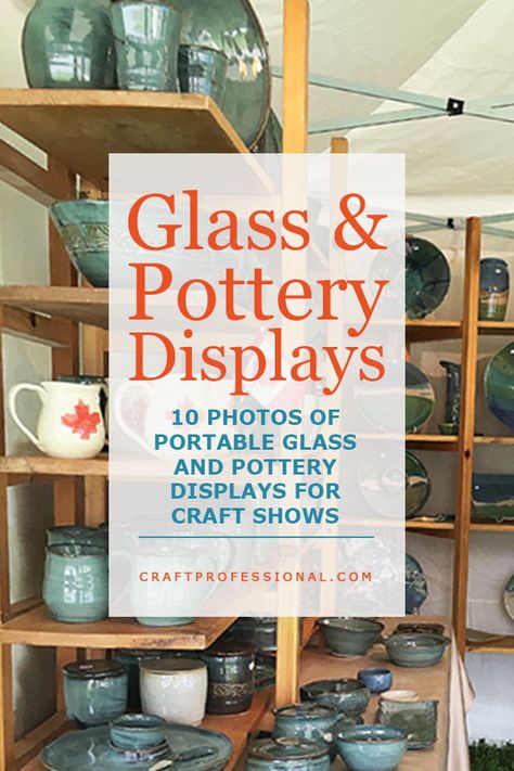 10 new,  gorgeous pottery and glass displays for indoor and outdoor craft shows. http://www.craftprofessional.com/glass-displays.html Glassware Display Ideas, Pottery Booth Display, Diy Booth, Holiday Pottery, Pottery Sale, Pottery Display, Craft Show Booths, Glassware Crafts, Craft Show Booth