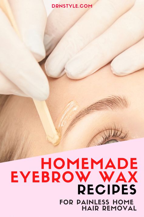 Diy Eyebrow Waxing, Wax Eyebrows At Home, Diy Wax Hair Removal, Wax Eyebrows, Home Made Wax, Sugar Wax Recipe, Eyebrows At Home, Home Waxing, Eyebrow Wax