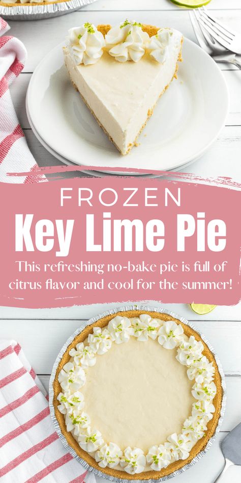 Frozen Pie Recipes, Frozen Key Lime Pie, Cheesecake Banana, Key Lime Desserts, Key Lime Pie Easy, Key Lime Pie Recipe, Recipes Banana, Pudding Cheesecake, Lime Desserts