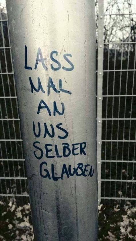 Graffiti Quotes, German Wall, Street Quotes, German Quotes, Ideas For Decorating, Some Words, Blank Canvas, Wall Quotes, Poetry Quotes