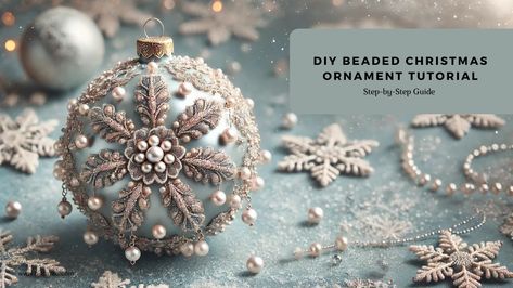 DIY Beaded Christmas Ornament Tutorial - HildurKO's Creative Workshop Diy Bejeweled Christmas Ornaments, Handmade Beaded Ornaments, Beaded Angel Ornaments Diy, Victorian Christmas Ornaments Diy, Rhinestone Christmas Ornaments Diy, Beaded Ornament Covers Free Tutorials, Pearl Ornaments Diy, Beaded Christmas Ornaments Diy Tutorials, Beaded Ornaments Diy Free Pattern