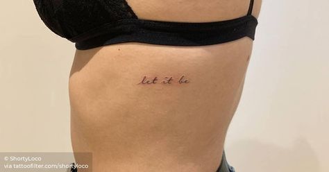 Fine Line Quotes, Beatles Lyrics Tattoo, Let It Be Tattoo, The Beatles Lyrics, Beatles Lyrics, Lyrics Tattoo, Explore Tattoo, Little Tattoos, English Quotes