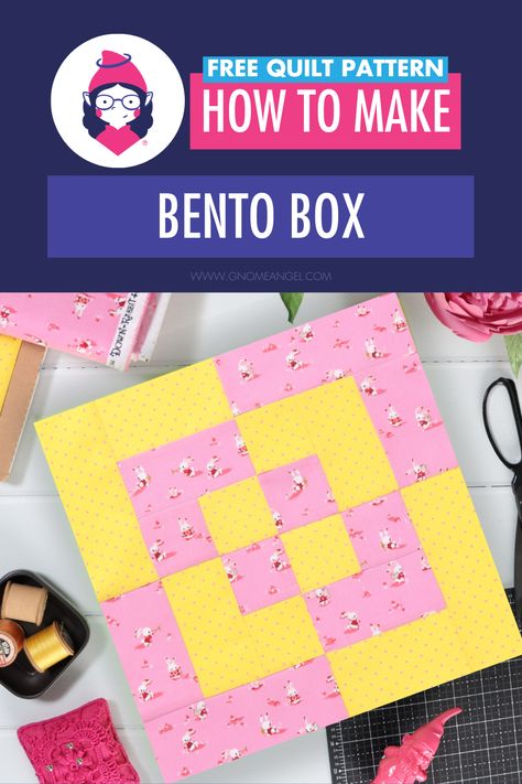 Free Quilt Pattern & Tutorial for the Bento Box Patchwork Block Bento Block Quilt Pattern, Nine Patch Bento Box Quilt Pattern, Bento Box Quilt Pattern Free, Jewel Box Quilt Pattern Free, Bento Box Quilt Pattern, Bento Box Quilt, Pokemon Diy, Creative Retreat, Quilt Block Patterns Free