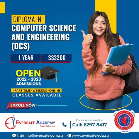 DIPLOMA IN COMPUTER SCIENCE AND ENGINEERING (DCS) Know More: https://bit.ly/3zaCwhX WhatsApp: https://bit.ly/3EI74IT +6562978417 https://bit.ly/3J6RAlx We make it easy to learn the right way! #EversafeAcademy #eversafe #singapore #singaporean #education #courses #safety #safetyfirst #jookoon #pioneer #littleindia #wanlee #diplomacourses #teachingcourses #courses #diploma #certificatecourse #coursework #course #exam #admission #learning #onlinecourses #degree #education #traininginstitute Computer Course Poster, Courses Poster, Computer Science And Engineering, Certificate Courses, Diploma Courses, Steps To Success, Photography Prints, Photography Prints Art, Prints Art