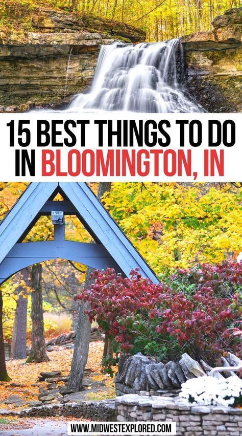 15 Best Things To Do In Bloomington, IN Bean Blossom Indiana, Day Trips In Indiana, Places To Visit In Indiana, Bloomington Indiana Things To Do In, Fun Things To Do In Indiana, Indiana Travel Places To Visit, What To Do In Indiana, Things To Do In Bloomington Indiana, Indiana Things To Do