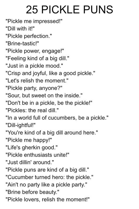 For those of us who relish a good pickle and believe puns are a big dill. Last Pickle She'll Ever Tickle, Pickle Sayings Funny Hilarious, Pickle Themed Bachelorette Party, Pickle Bachelorette Party, Pickle Bar Ideas, Pickle Themed Birthday Party, Pickle Party Theme, Pickle Jokes, Pickle Crafts