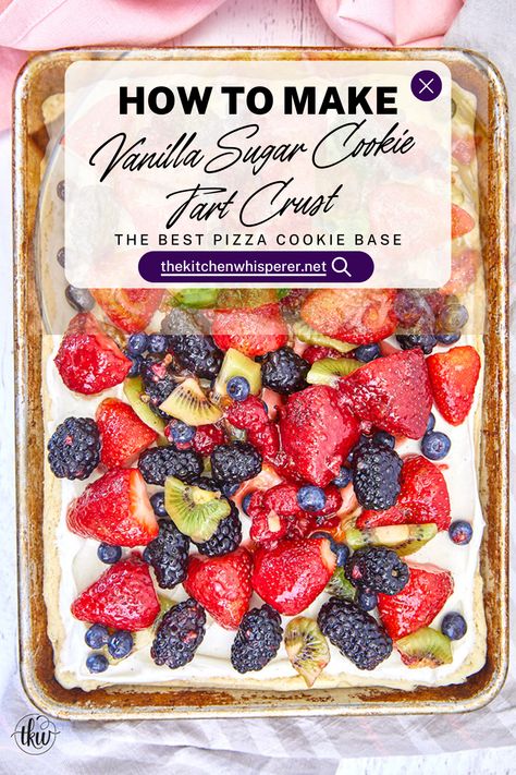 The very best soft vanilla sugar cookie crust that melts in your mouth, enhancing the flavors of your favorite fruit tarts and cookie pizzas. Easy Soft and Tender Vanilla Sugar Cookie Crust, pizza cookie, sheet pan cookie, fruit tarts, fruit pizzas, desserts for a crowd, sheet pan desserts, summer desserts, bar cookies Sugar Cookie Sheet Pan, Easy Summer Desserts For A Crowd, Sheet Pan Desserts, Cookie Sheet Pan, Pan Desserts, Fruit Pizzas, Summer Fruit Desserts, Pizza Cookie, Berry Cookies