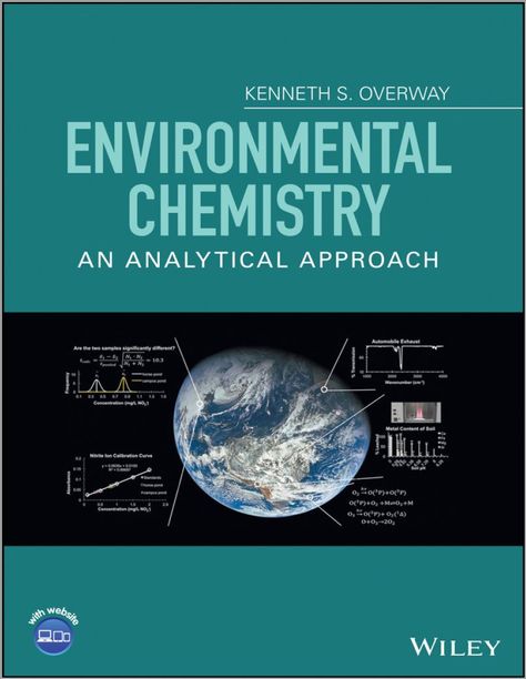 Free Download Environmental Chemistry: An Analytical Approach By Kenneth Overway in pdf https://chemistry.com.pk/books/environmental-chemistry-an-analytical-approach/ Chemistry Book Pdf, Environmental Science Major, Chemistry Book, Environmental Chemistry, Green Chemistry, Environmental Research, Online Textbook, Teaching Chemistry, Greenhouse Effect