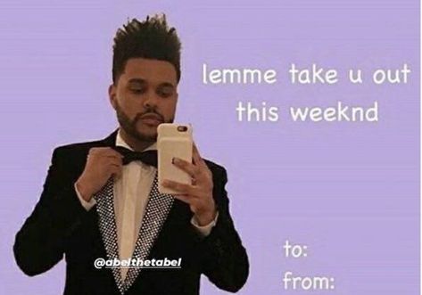 Goofy Valentines Cards, The Weeknd Valentine Cards, Valentines Day Pfp, Valentines Day Cards Tumblr, Goofy Valentines, Weird Valentines Cards, Meme Valentines Cards, Valentine Memes, Bad Valentines Cards