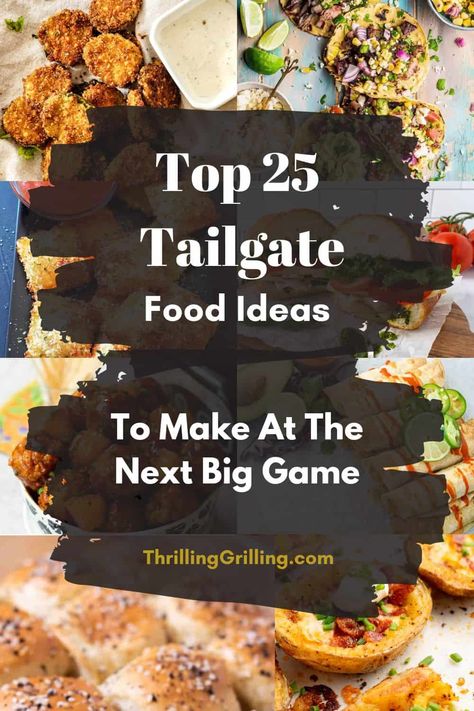 Best Food For Tailgating, Tailgate Bbq Ideas, Football Tailgate Food Themes, Wvu Tailgate Food, Best Tailgating Recipes, Tailgate Main Dish, Football Cookout Food, Hockey Tailgate Ideas, Best Tailgating Desserts