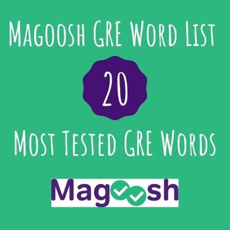 Magoosh GRE Word List – Top 20 Most Tested GRE Words Gre Vocabulary List, Gre Vocabulary Words, Gre Words List, Gre Test Prep, Gre Vocabulary, Gre Test, Gre Score, Gre Prep, Vocabulary Builder