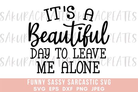 Sarcastic Quotes Sassy Funny Saying Mom Sassy Work Quotes, Sassy Daughter Quotes Funny, Printify Ideas, Sarcastic Quotes Funny Sassy, Daughter Quotes Funny, Camper Storage Ideas Travel Trailers, Camper Storage Ideas, Drawing Random, Welcome Quotes