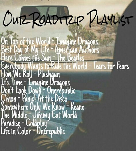 Our Roadtrip Playlist>>> I agree with all Roadtrip Playlist, Road Trip Music, Road Trip Playlist, Travel Songs, Song Suggestions, Tears For Fears, One Republic, Song List, Car Rides