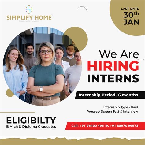 Internship Period: 6months ELIGIBILTY: B.Arch & Diploma Graduates Paid Internship Call: +91 9640049619 & +91 8897099973 #intern #internship #interiordesign #barch #diplomagraduate #diploma #simplifyhome #jobs #jobseekers Internship Poster, B Arch, Screen Test, Summer Internship, Job Advertisement, We Are Hiring, Poster Designs, Last Date, Training Program