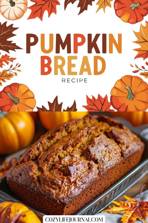 Pumpkin bread on a plate surrounded by pumpkins and fall leaves, with text "Pumpkin Bread Recipe". Easy Moist Pumpkin Bread, Pumpkin Bread With Oil, Holiday Pumpkin Bread, Canned Pumpkin Recipes Easy, Pumpkin Bread Healthy, Pumpkin Bread With Streusel Topping, Bread Recipe For Beginners, Easy Pumpkin Bread Recipe, Fresh Pumpkin Recipes