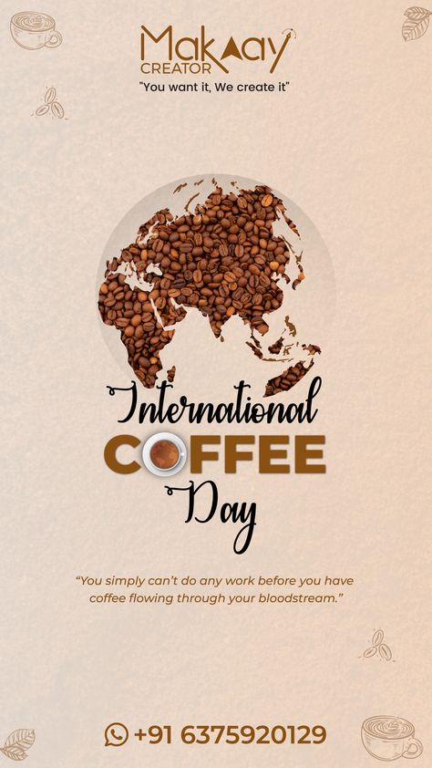 #makaaycreator #internationalday #Coffee Coffee National Day, International Coffee Day, International Days, International Coffee, Coffee Day, International Day, National Day, The Creator, Magazine