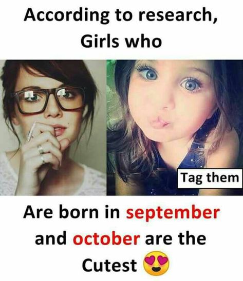 Oh I born in October.......... September Born Facts, October Born Facts, October Born Quotes, September Birthday Quotes, Born Quotes, Birth Month Quotes, September Born, October Born, Girly Facts