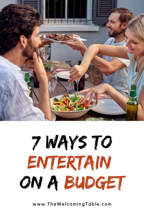 If you're looking for ways to entertain on a budget, this post has 7 practical ideas! Entertaining doesn't have to be expensive -- check it out! #entertaining #dinnerparty #budget Dinner Party Planning, Save Money On Food, Entertaining Dinner, Casual Entertaining, Food Cost, Dinner Party Themes, Crowd Pleasing Recipes, Dinner Party Menu, Frugal Lifestyle