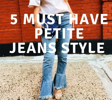 Find out the 5 Must have jeans for short women every petite girls should own in their wardrobe and how to create flattering silhouette with these styles. Best Jeans For Short Women, Jeans For Short Legs, Jeans For Short, Must Have Jeans, Girls Jeans Outfit, High Wasted Jean Shorts, Flare Jean Outfit, Jeans For Petite Women, Petite Flare Jeans