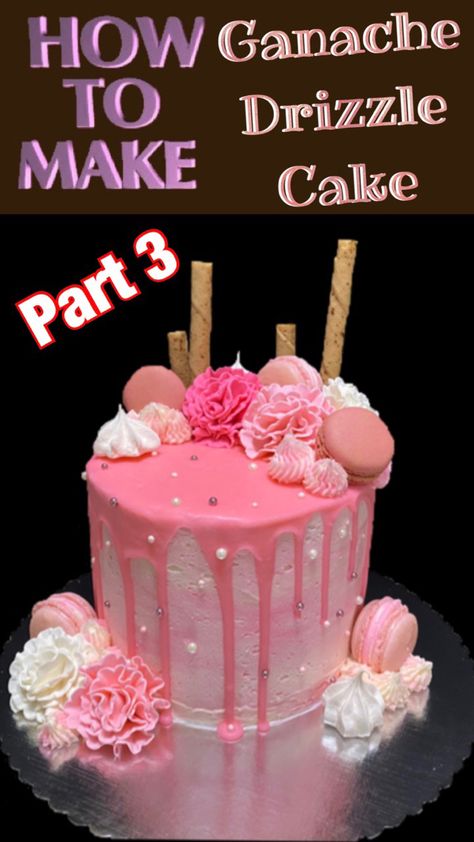 Pink Drizzle Cake, Pink Ganache, Drip Cake Tutorial, Cake With Meringue, Edible Gum, How To Make Pink, Frosting Recipes Easy, Edible Cake Decorations, Drizzle Cake