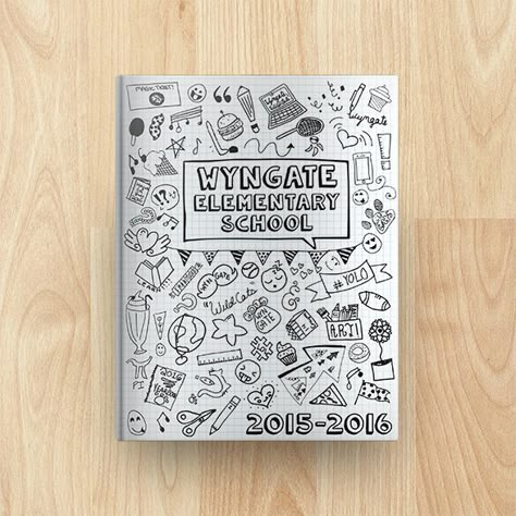 Wyngate Elementary School Yearbook Cover 2015-2016                              …                                                                                                                                                                                 More Doodle Yearbook Theme, Yearbook Themes Elementary School, Yearbook Cover Ideas Elementary, Elementary Yearbook Ideas Cover, Cool Yearbook Covers, Elementary School Yearbook Cover Ideas, Elementary Yearbook Cover, School Yearbook Cover Ideas, Doodle Yearbook