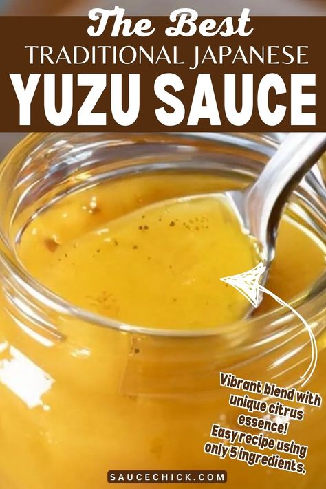 Yuzu Sauce Recipe Samurai Sauce Recipe, Yuzu Dressing, Yuzu Sauce Recipe, Yuzu Sauce, Asian Sauce Recipes, Relish Sauce, Japanese Sauce, Homemade Sauce Recipes, Asian Sauce